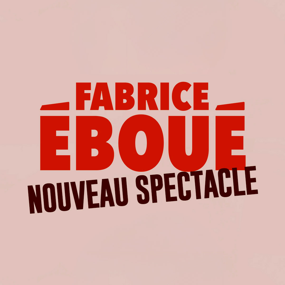 Fabrice Eboué : Nouveau spectacle | Zénith d'Auvergne