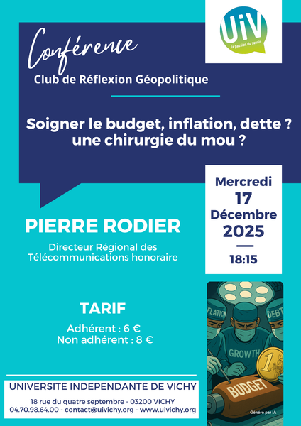 Conférence "Soigner le budget, inflation, dette ? Une chirurgie du mou ?"