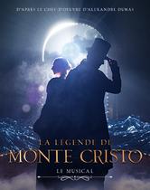 La légende du Comte de Monte Cristo Le Musical_Saint-Étienne