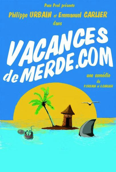 http://Vacances%20de%20merde.com