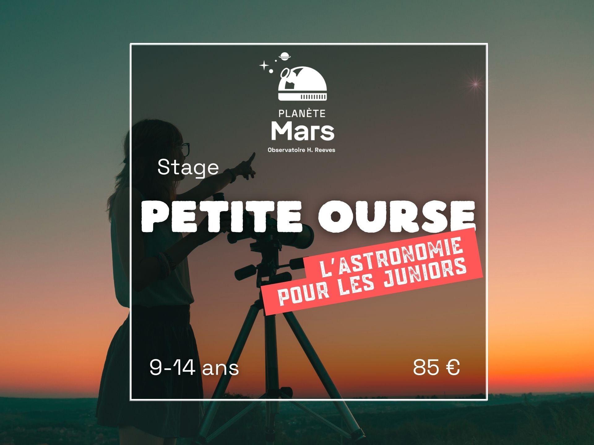 Stage Petite Ourse : l'astronomie pour les juniors