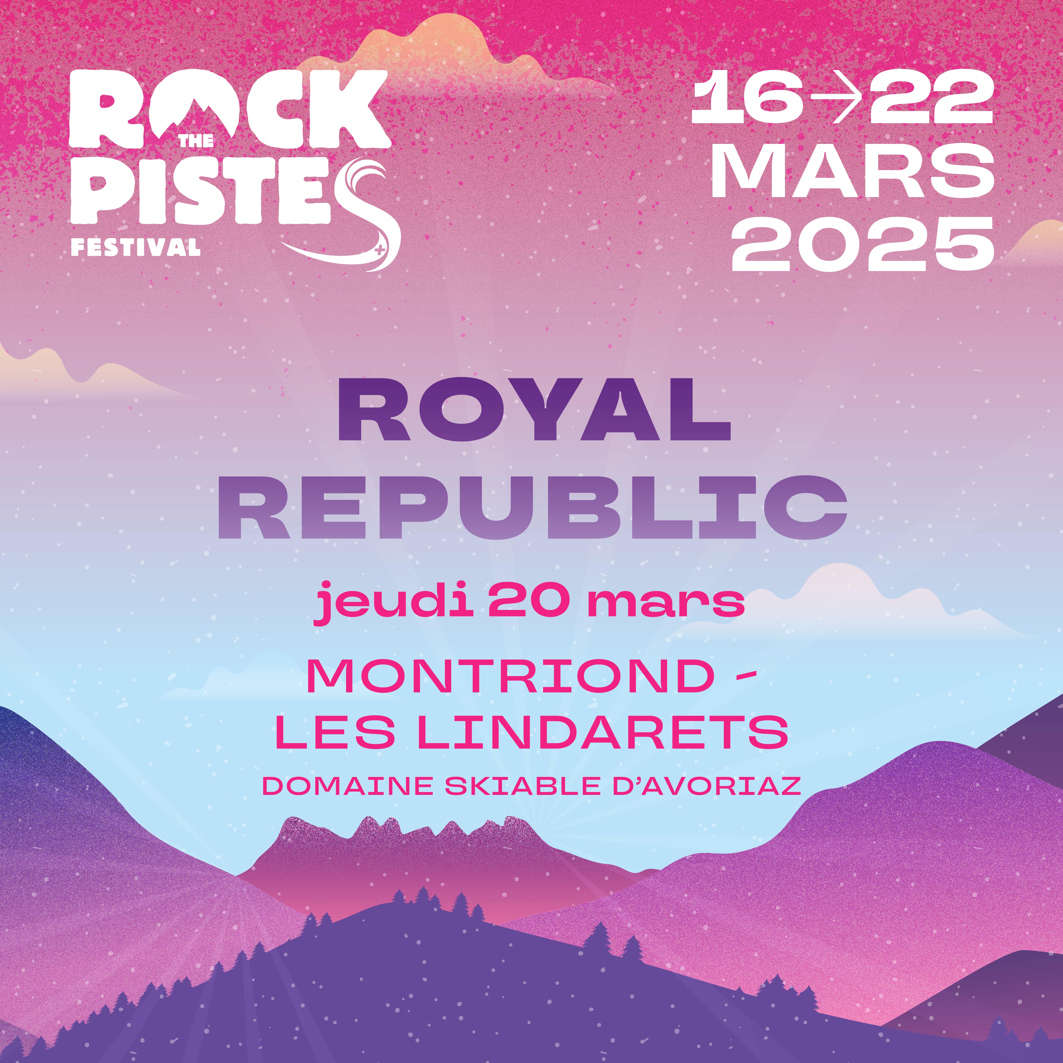 Royal Republic à Montriond / Les Lindarets | Rock The Pistes Festival