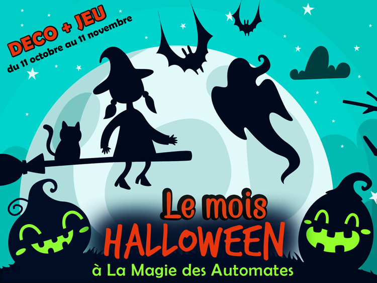 Le Mois d'Halloween à la Magie des Automates