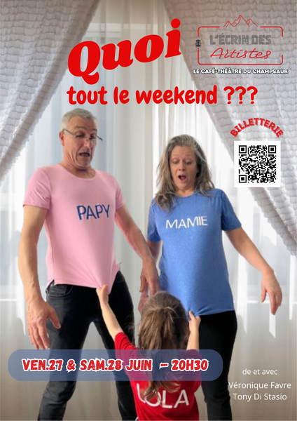 Quoi, tout le weekend ? - © Véronique Favre & Tony Di Stasio Quoi, tout le weekend ? - © Véronique Favre & Tony Di Stasio