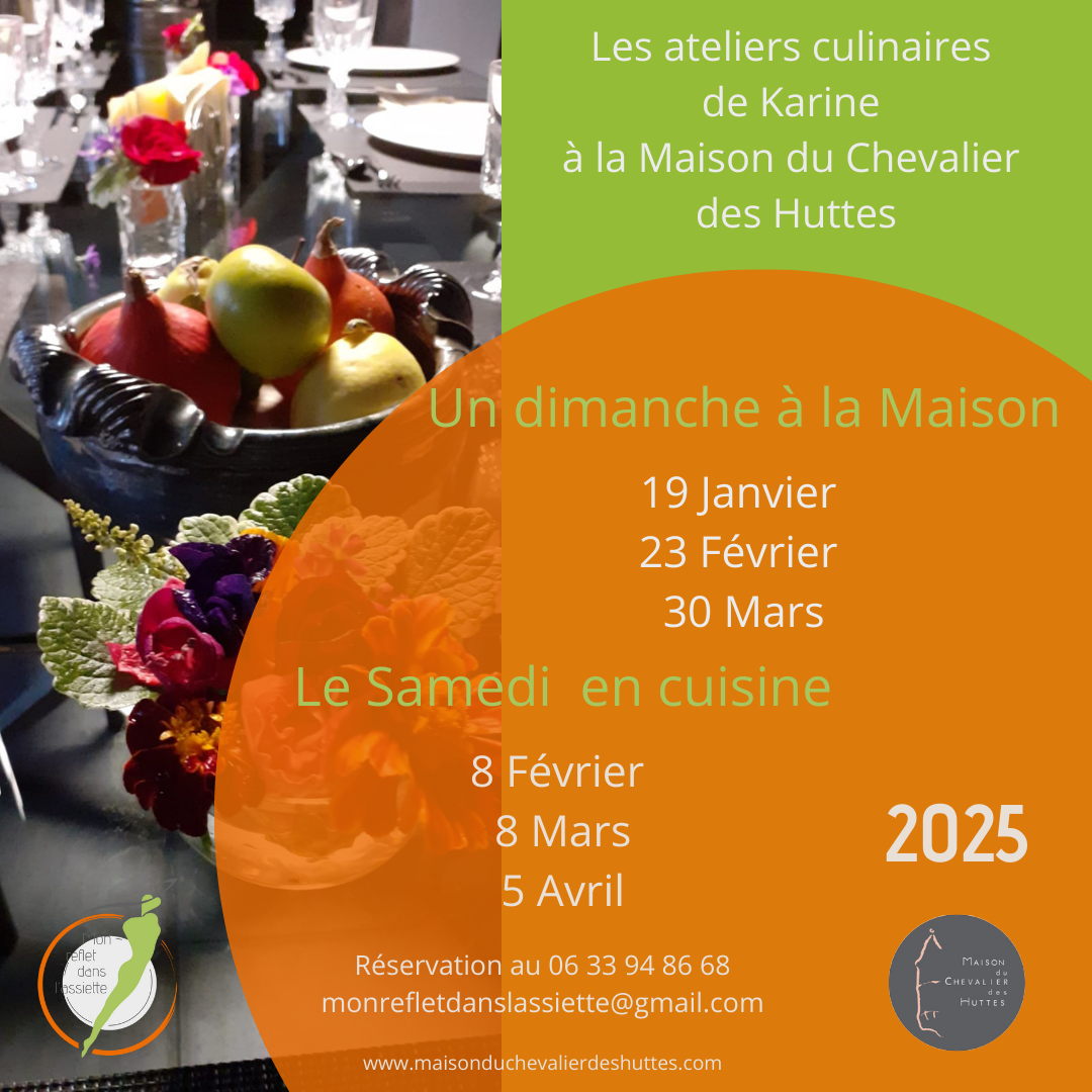 Les ateliers de Karine à la Maison du Chevalier des Huttes - Un samedi en cuisine