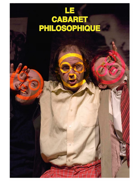 Spectacle ' Le cabaret philosophique'_Briançon