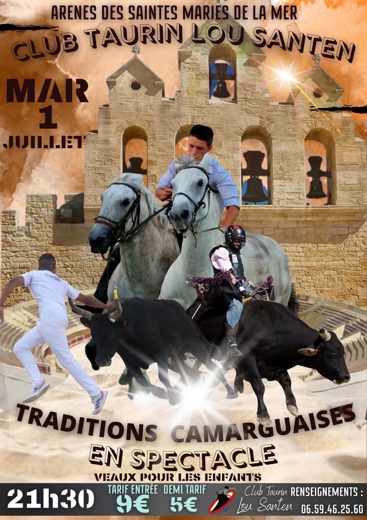 Spectacle camarguais organisé par le club taurin Lou Santen aux arènes