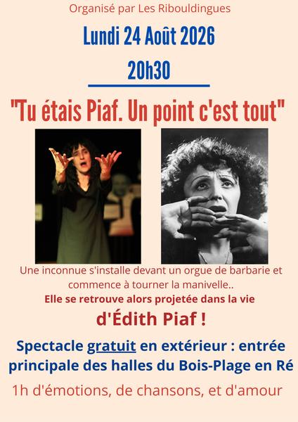Spectacle "Tu étais Piaf, un point c'est tout" par les Ribouldingues