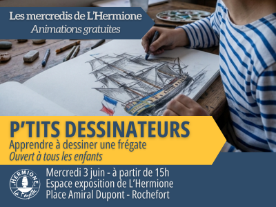 Les mercredis de L'Hermione : P'tits dessinateurs