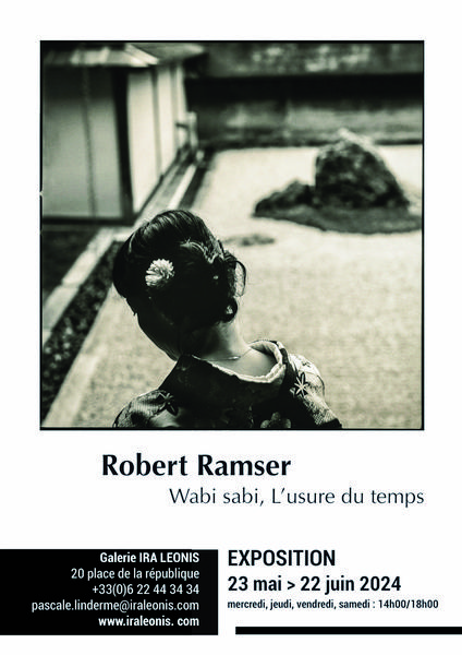 Robert Ramser : Wabi Sabi, l'usure du temps