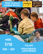 Prologue : Le coin des tout-petits, dispositif Trop Gloglo à Tullins_Tullins