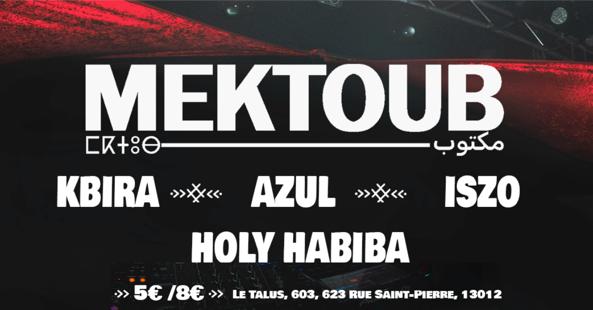 Mektoub x Le Talus