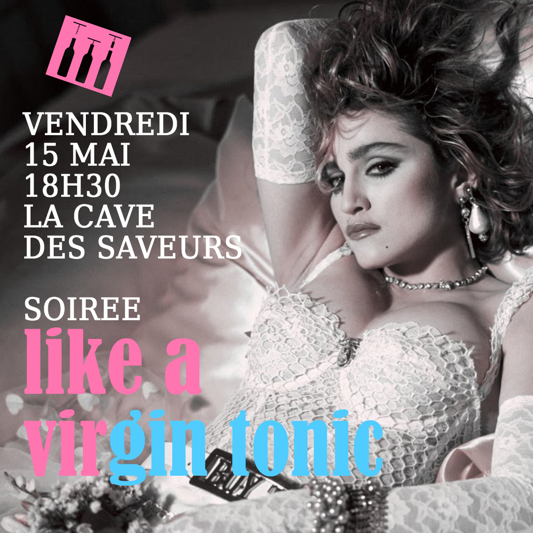Soirée « Like a VirGin Tonic »