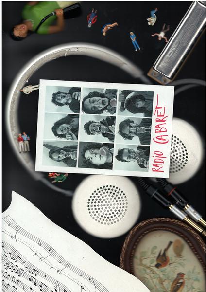 Radio Cabaret / Noémi Boutin & Samuel Achache