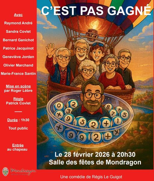 Pièce de Théâtre : C&rsquo;est pas gagné - Mondragon