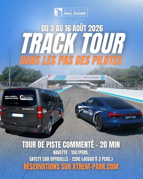 TRACK TOUR - tour commenté du circuit !_Le Castellet