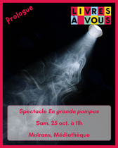 Spectacle En grandes pompes, par la Compagnie Les Aubes Sauvages_Moirans