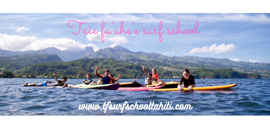 Taie Fa'Ahe'e Surf School