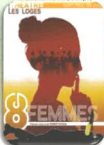 Théâtre - Huit femmes_Lorette