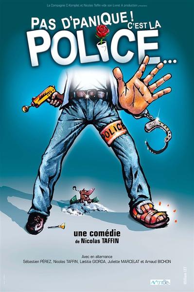 Pas d'panique c'est la police