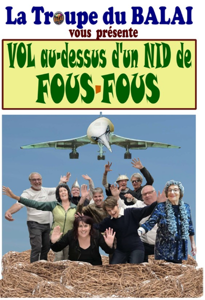 "Vol au dessus d'un nid de fous-fous"