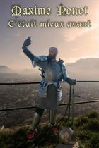 MAXIME PENET dans C'ETAIT MIEUX AVANT_Grenoble