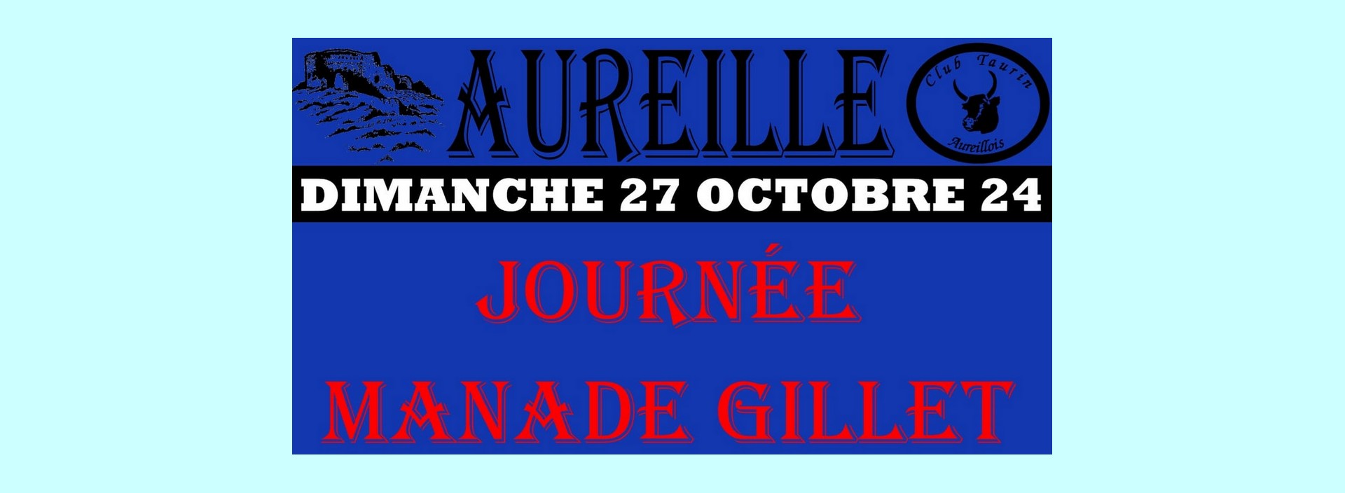 Journée Manade Gillet Aureille