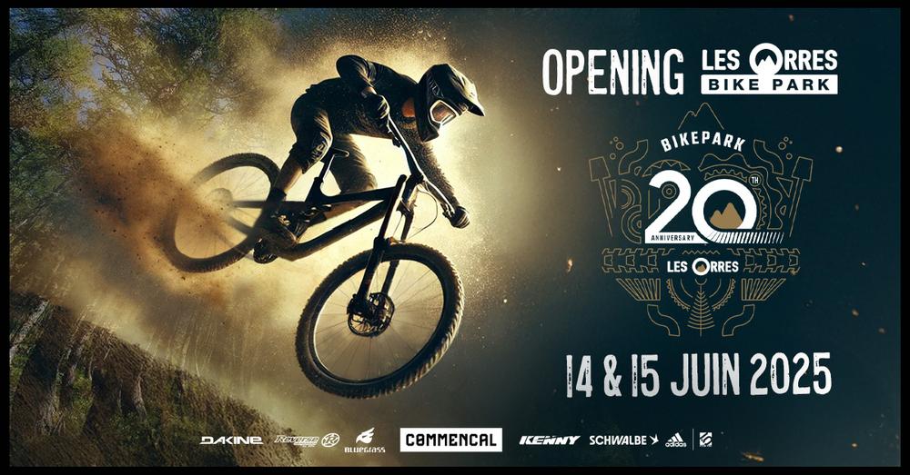 Opening Les Orres Bike Park - 20 Years of Ride_Les Orres