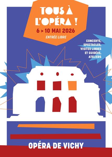 Tous &agrave; l'Op&eacute;ra - Vichy