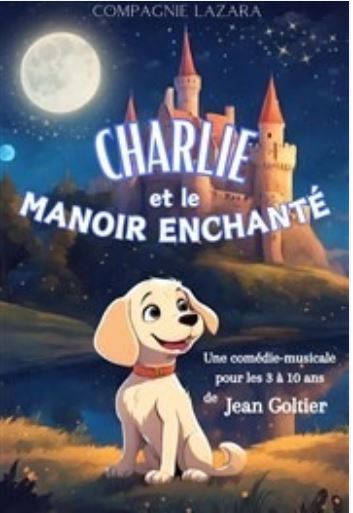 Charlie et le manoir enchanté