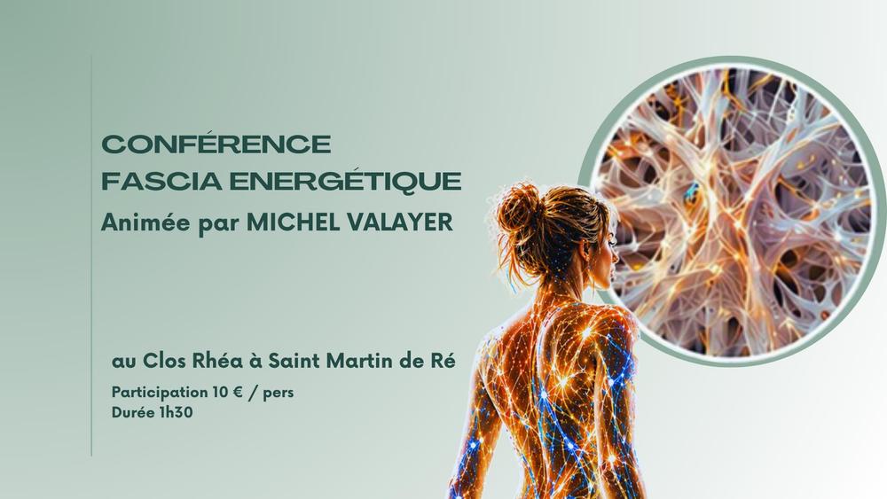 Conférence Fascia énergétique