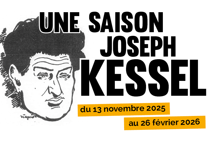 Animation - Une saison avec Joseph Kessel