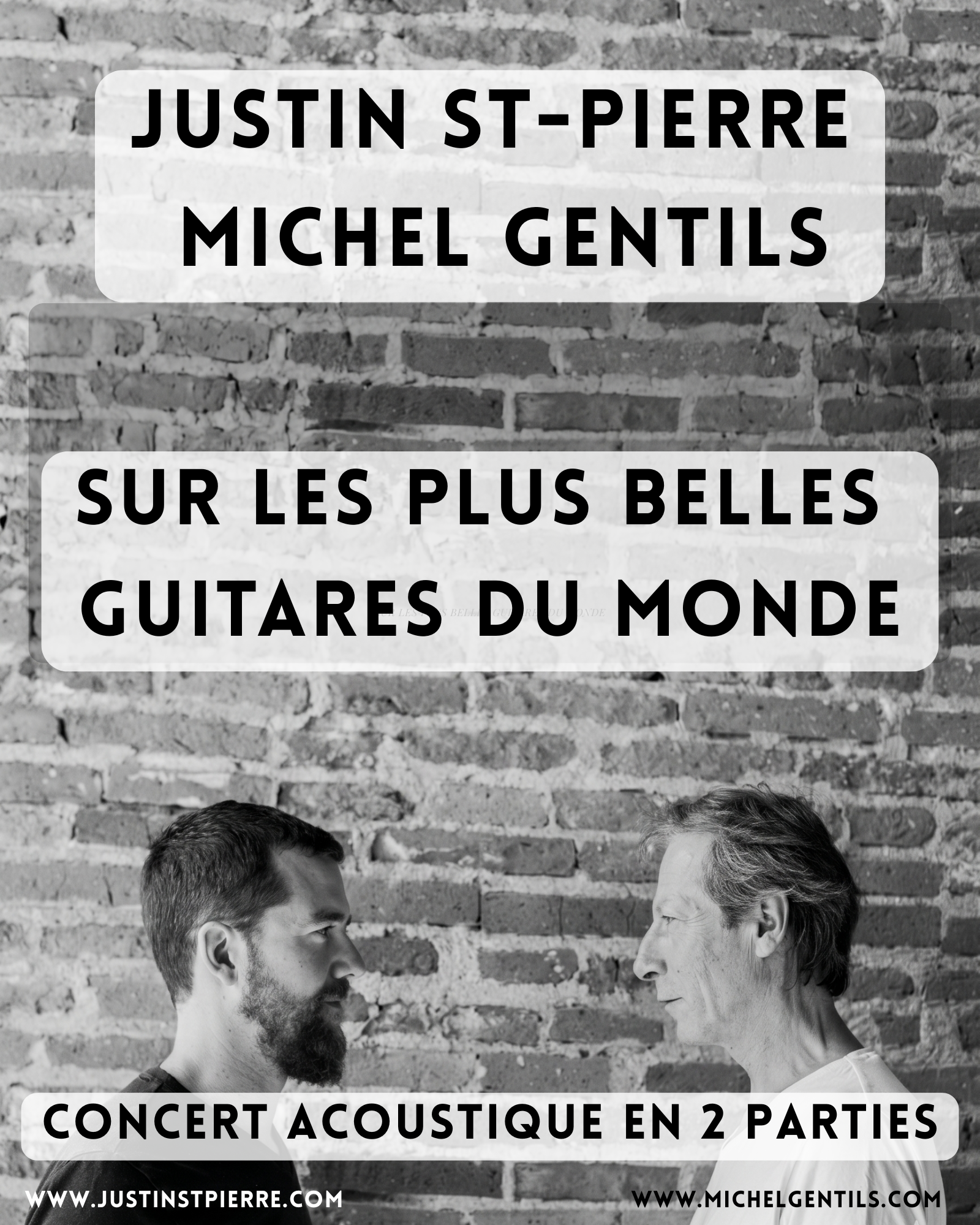 Concert - Michel Gentils et Justin Saint Pierre - Sur les plus belles guitares du monde