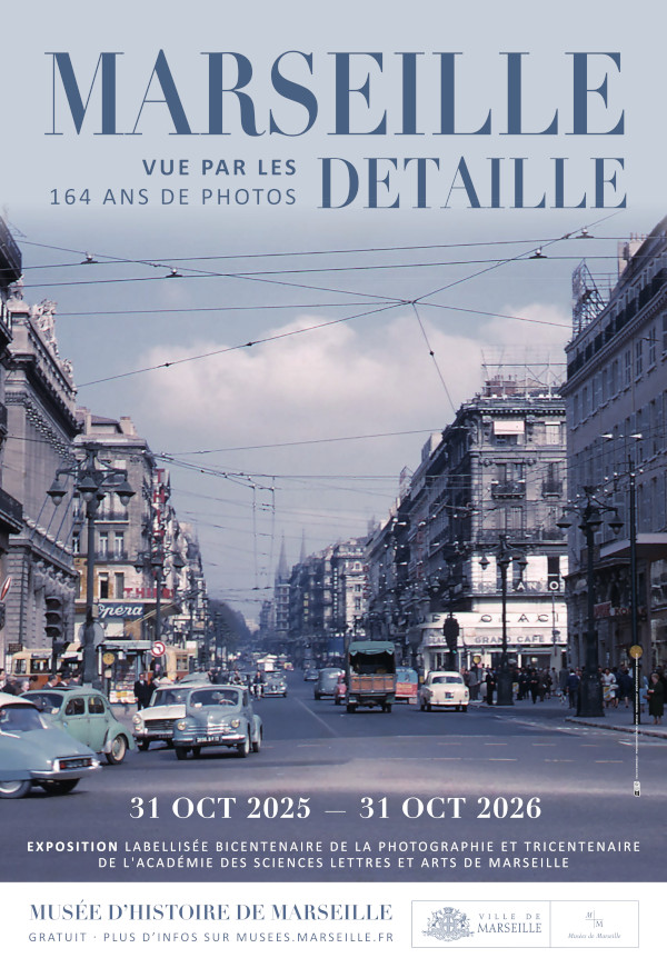 Visite commentée "Marseille vue par les Detaille - 164 ans de photos"