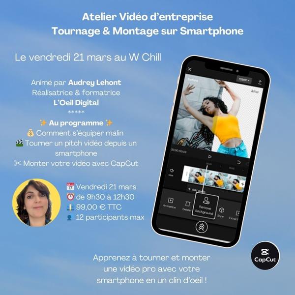 Vidéo d’Entreprise – Tournage & Montage sur Smartphone