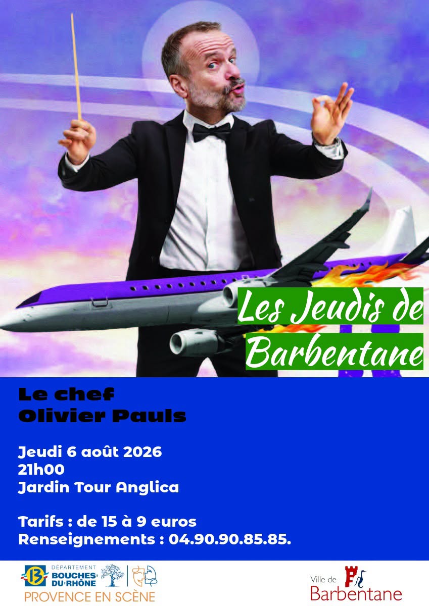 Les Jeudis de Barbentane - Le Chef