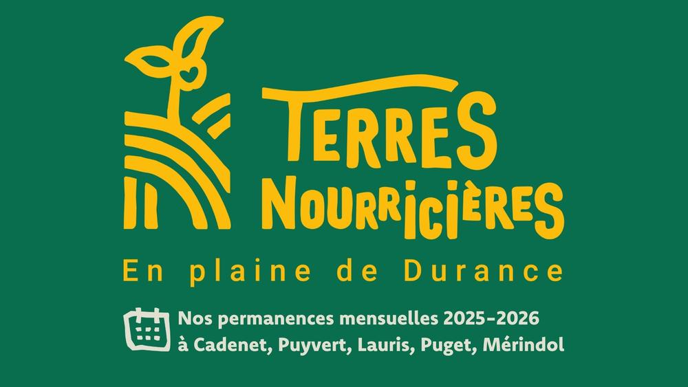 Permanences &quot;Terres nourricières en plaine de Durance &quot;_Cadenet
