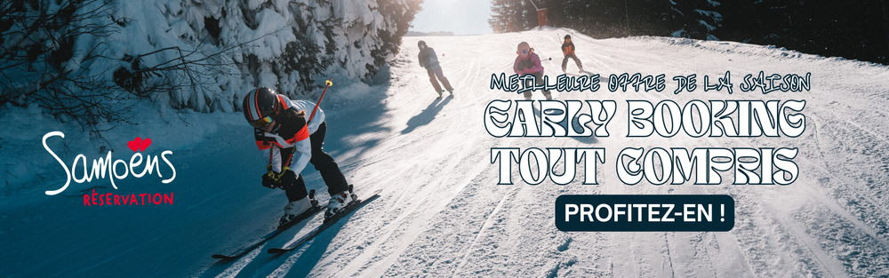 Early booking - Pack hébergement, forfaits, cours et matériels de ski au meilleur prix_Samoëns