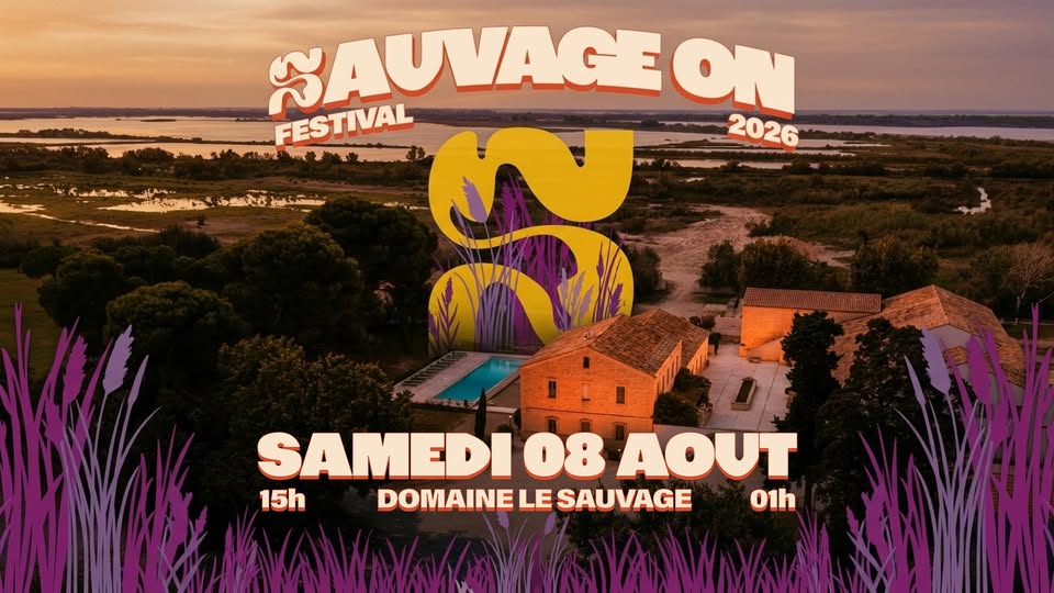 Sauvage’on Festival au Domaine Le Sauvage