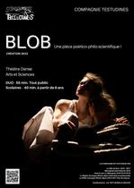 Théâtre et danse par la compagnie Testudines : Blob_Saint-Chef-Office de Touris…