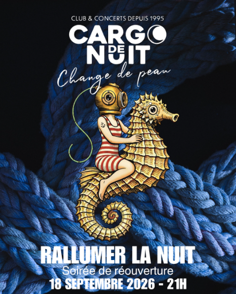 Rallumer la nuit – Soirée de réouverture du cargo