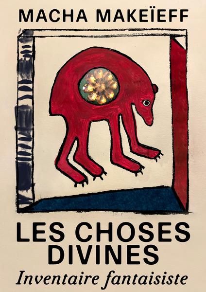 LES CHOSES DIVINES - Inventaire fantaisiste, une exposition de Macha Makeïeff_Avignon