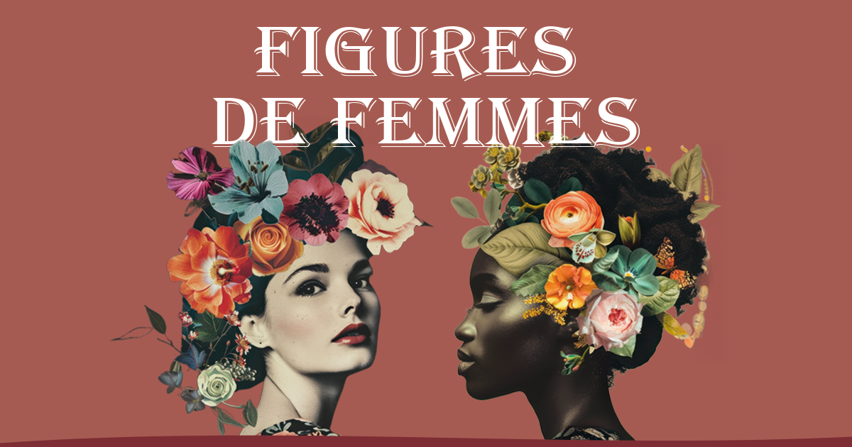 Spectacle - Figures de femmes