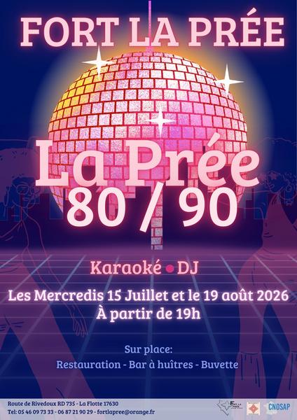 La Prée 80/90 : karaoké - soirée dansante