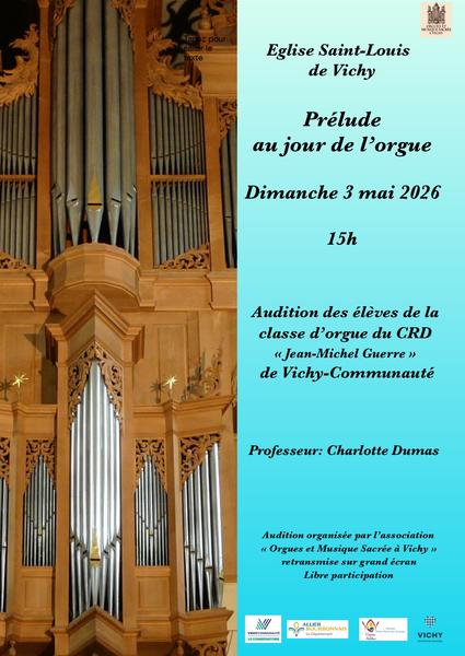 L'orgue Aubertin, pr&eacute;lude au "jour de l'orgue"