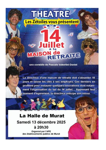 Théâtre : 14 juillet à la maison de retraite