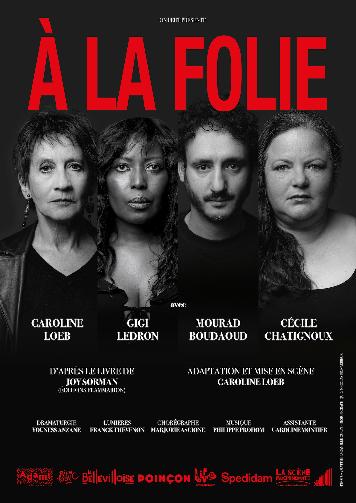 À LA FOLIE, la nouvelle pièce de théâtre de CAROLINE LOEB