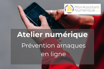 Atelier prévention arnaques en ligne