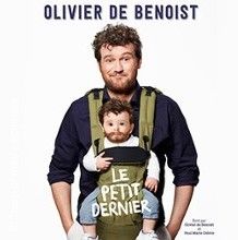 [WEEK-END DE L’HUMOUR] One man show Olivier de Benoist : « Le petit dernier » - Bollène