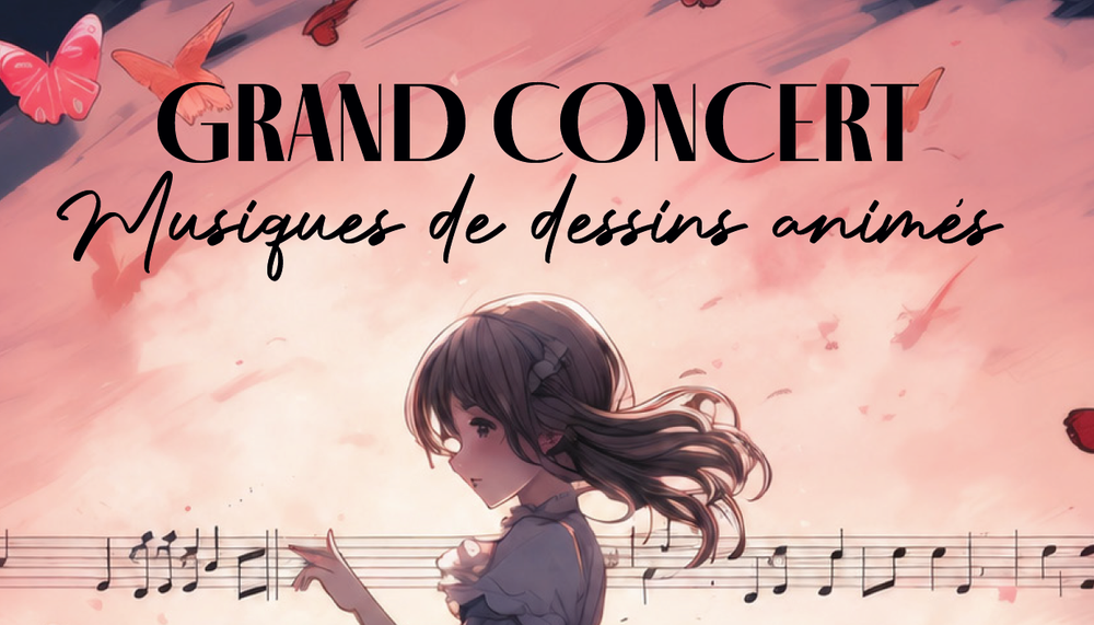 Grand concert Musiques de dessins animés_Angerville
